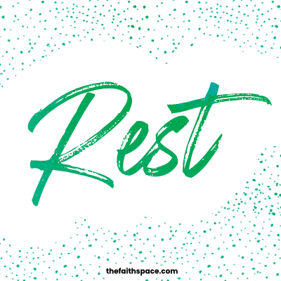 Rest in the Bible (meaning and importance)
